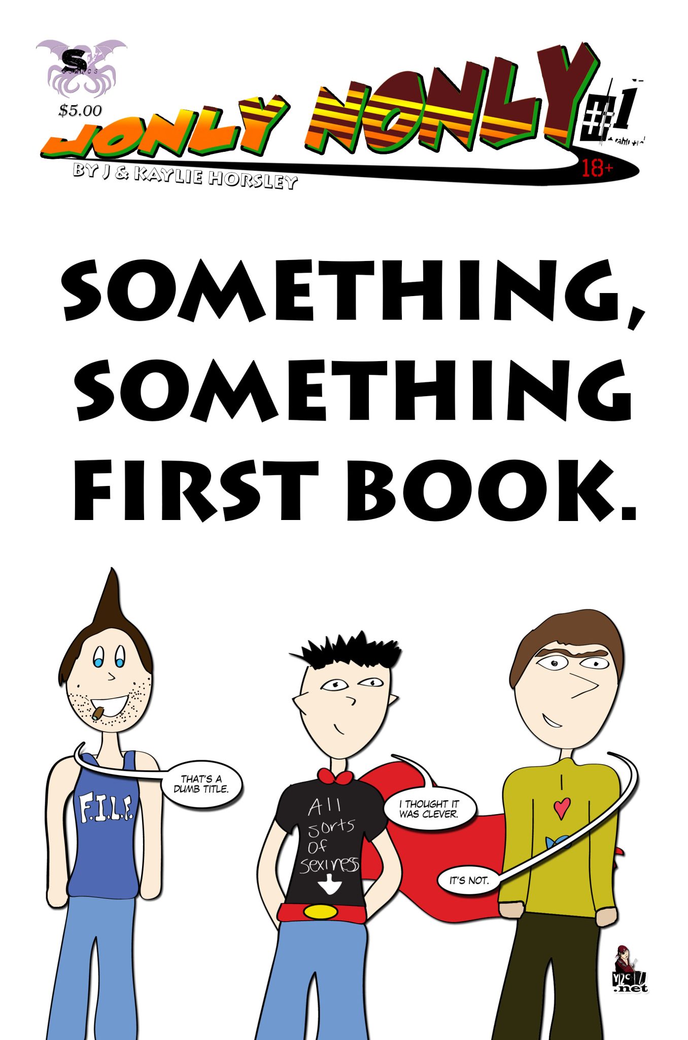 Jonly Nonly #1 - Something, Something First Book