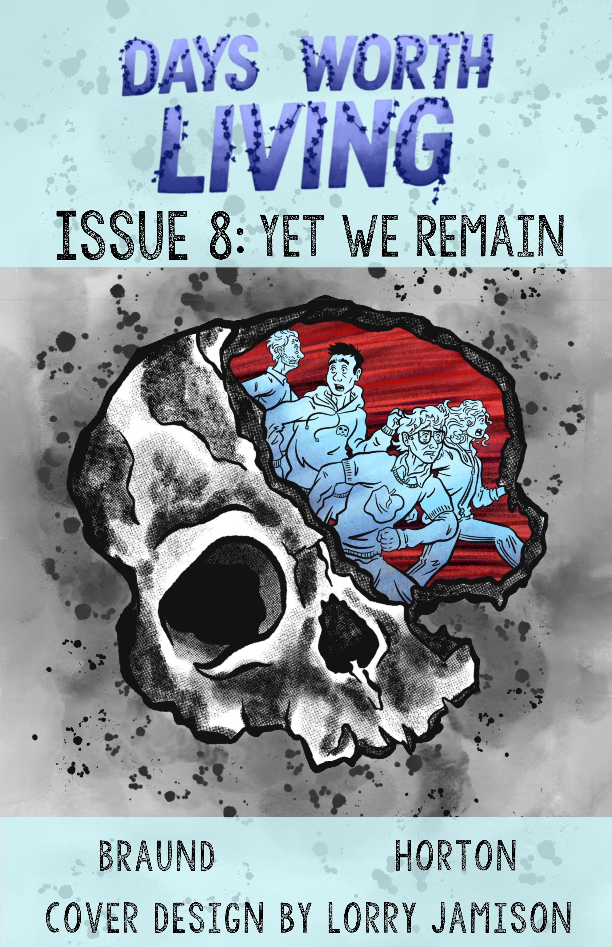 Days Worth Living Issue 8: Yet We Remain comic cover