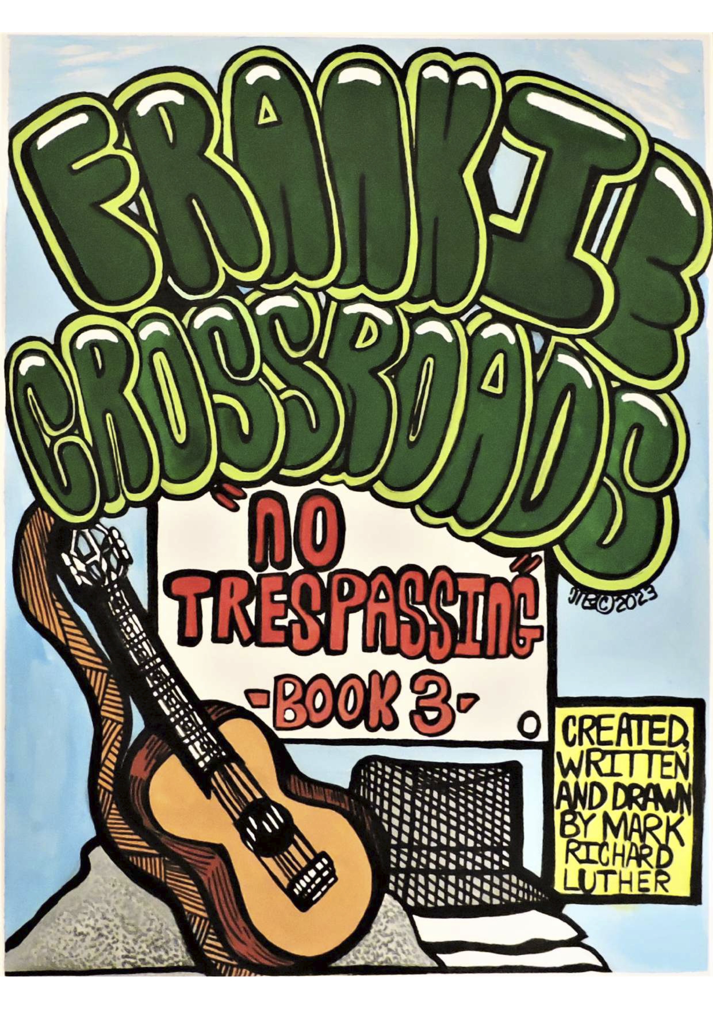 Frankie Crossroads-No Trespassing comic cover