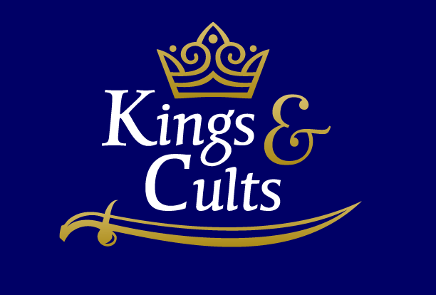 Kings & Cults
