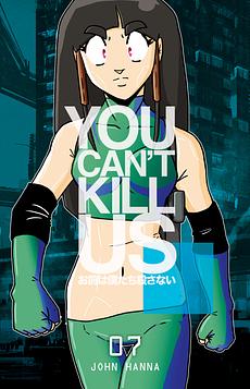 You Can't Kill Us vol 7