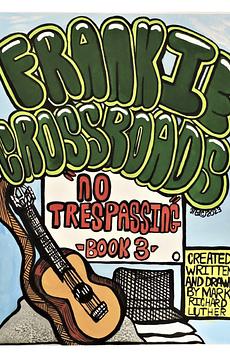 Frankie Crossroads-No Trespassing